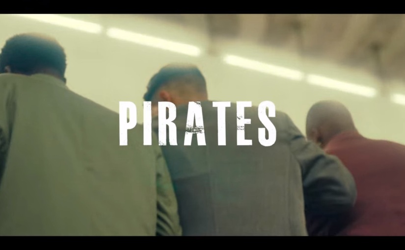 Pirates (Reggie Yates, 2021) Review