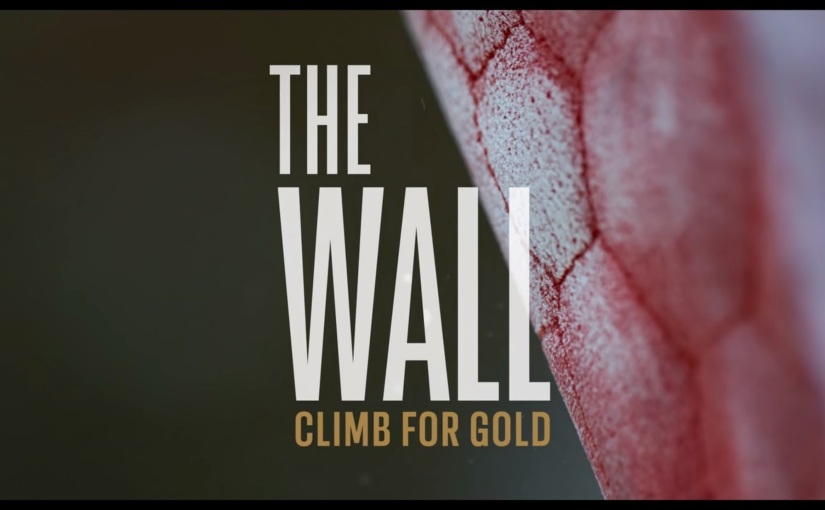 The Wall: Climb for Gold (Nick Hardie, 2022) Review